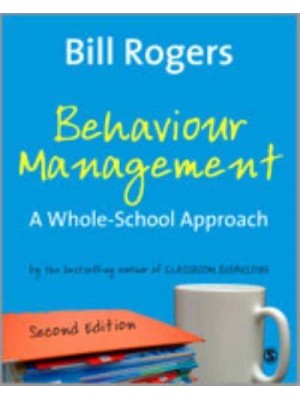 Behaviour Management A Whole-School Approach