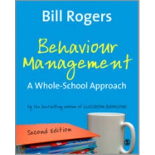 Behaviour Management A Whole-School Approach