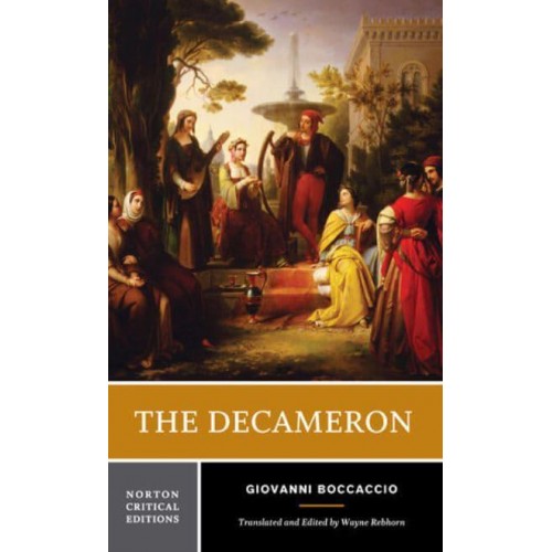 The Decameron A New Translation, Contexts, Criticism - A Norton Critical Edition