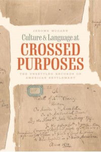 Culture and Language at Crossed Purposes The Unsettled Records of American Settlement