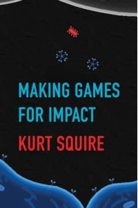 Making Games for Impact