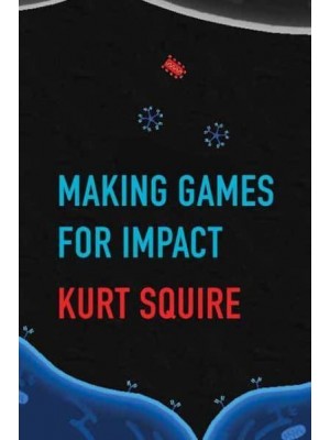 Making Games for Impact