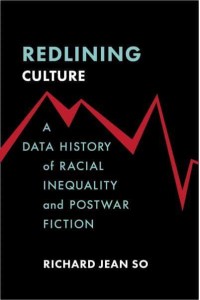 Redlining Culture A Data History of Racial Inequality and Postwar Fiction