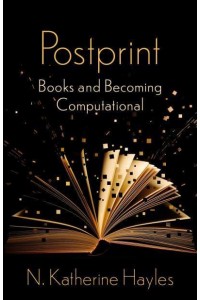 Postprint Books and Becoming Computational - Wellek Library Lectures
