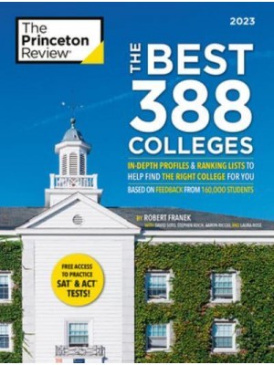 The Best 388 Colleges In-Depth Profiles & Ranking Lists to Help Find the Right College for You - College Admissions Guides