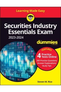 Securities Industry Essentials Exam for Dummies, 2023-2024