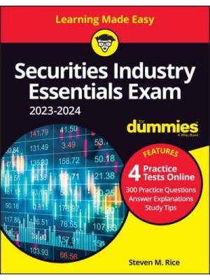 Securities Industry Essentials Exam for Dummies, 2023-2024