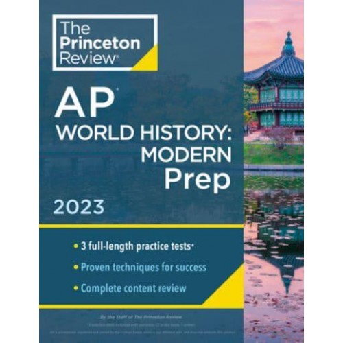 AP World History Modern : Prep - College Test Preparation