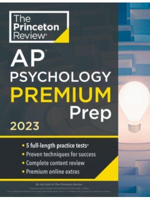 Princeton Review AP Psychology. Premium Prep, 2023 - College Test Preparation