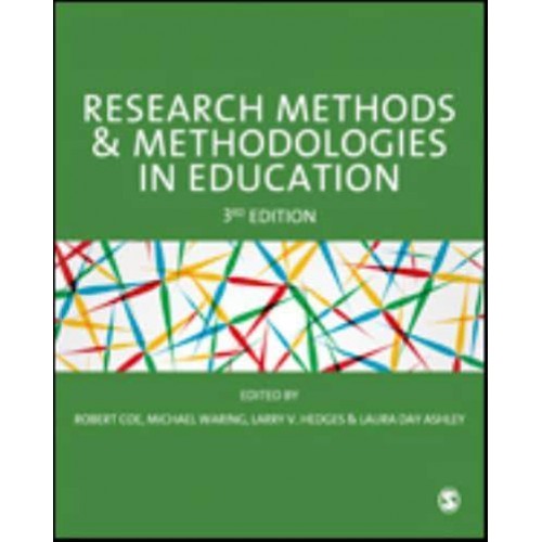 Research Methods and Methodologies in Education
