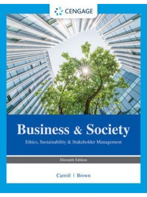 Business & Society Ethics, Sustainability, & Stakeholder Management