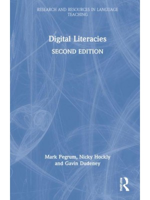 Digital Literacies - Research and Resources in Language Teaching