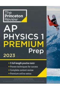 AP Physics 1 Premium Prep - College Test Preparation