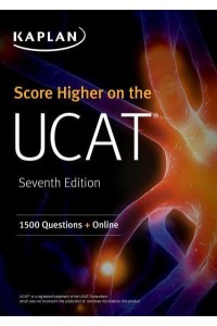 Score Higher on the UCAT 1500 Questions + Online - Kaplan Test Prep
