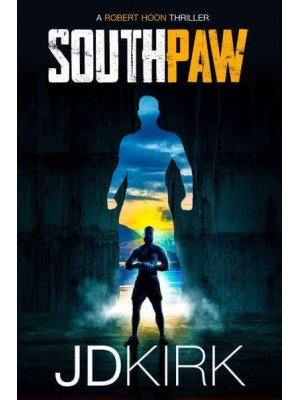 Southpaw - Robert Hoon Thrillers