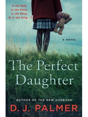 The Perfect Daughter A Novel