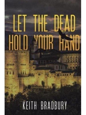 Let the Dead Hold Your Hand
