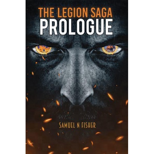 The Legion Saga Prologue