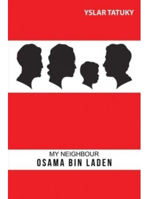 My Neighbour Osama Bin Laden
