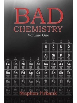 Bad Chemistry. Volume 1