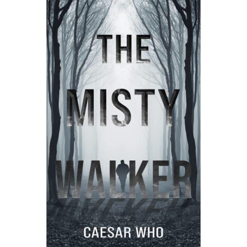 The Misty Walker