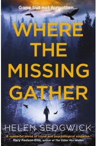 Where the Missing Gather - The Burrowhead Mysteries