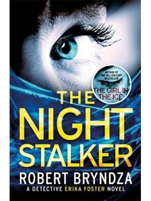 The Night Stalker - The DCI Erika Foster Crime Thriller Series