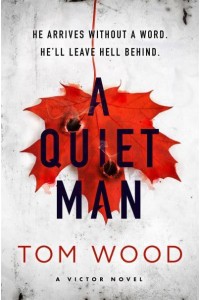 A Quiet Man - A Victor Novel