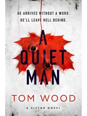 A Quiet Man - A Victor Novel