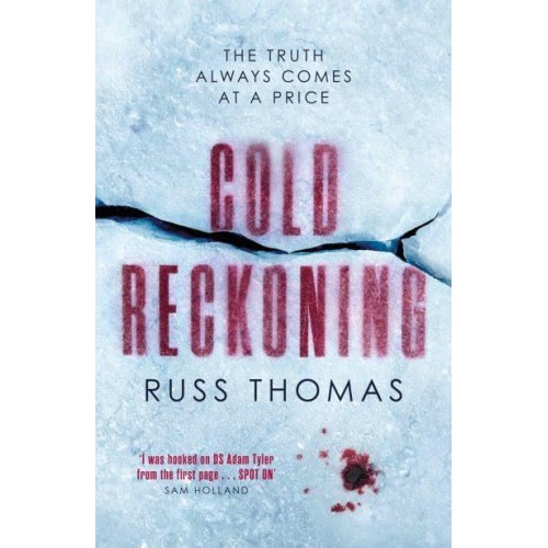 Cold Reckoning - DS Adam Tyler Series