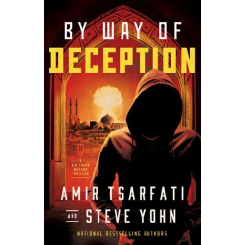 By Way of Deception - A Nir Tavor Mossad Thriller