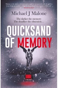 Quicksand of Memory