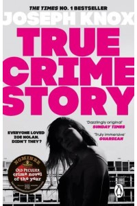 True Crime Story A Novel