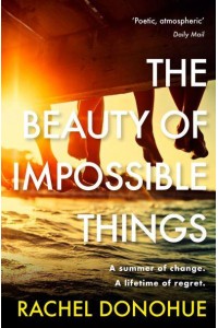 The Beauty of Impossible Things