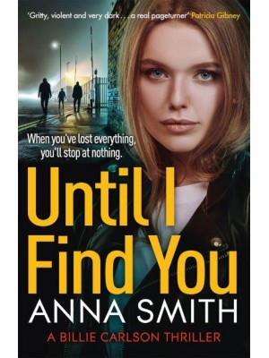 Until I Find You - A Billie Carlson Thriller