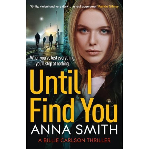 Until I Find You - A Billie Carlson Thriller