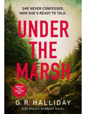 Under the Marsh - A DI Monica Kennedy Novel