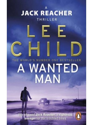 A Wanted Man - A Jack Reacher Thriller