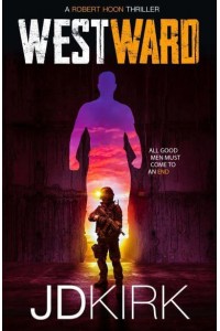 Westward - Robert Hoon Thrillers