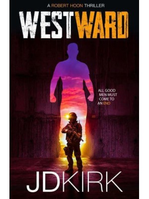 Westward - Robert Hoon Thrillers