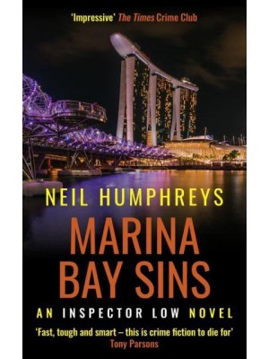 Marina Bay Sins - An Inspector Lo Novel