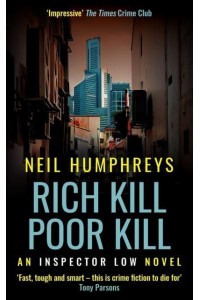 Rich Kill Poor Kill - An Inspector Lo Novel