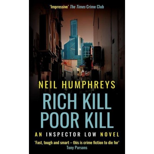 Rich Kill Poor Kill - An Inspector Lo Novel