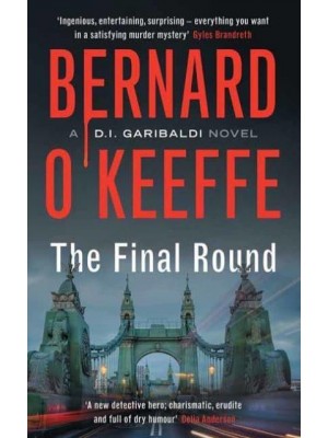The Final Round - The Garibaldi Series