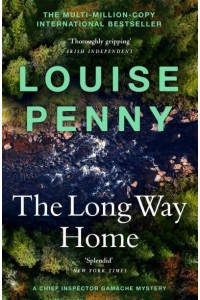 The Long Way Home - The Gamache Series
