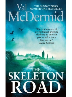 The Skeleton Road - Karen Pirie