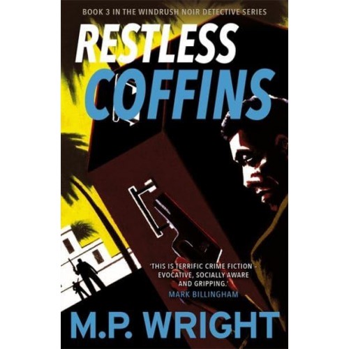Restless Coffins - Windrush Noir