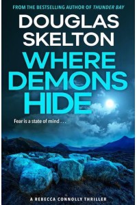 Where Demons Hide - A Rebecca Connolly Thriller
