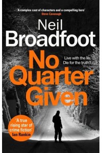 No Quarter Given - Connor Fraser