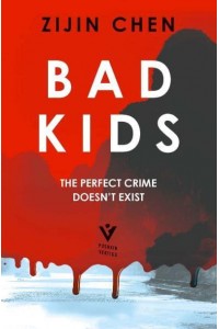 Bad Kids